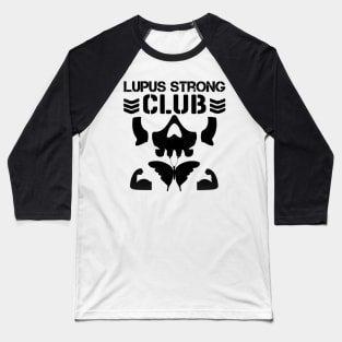 Lupus Strong Baseball T-Shirt